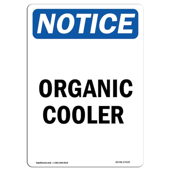 Safety Sign, OSHA Notice, 5" Height, Organic Cooler Sign, Portrait, 10PK